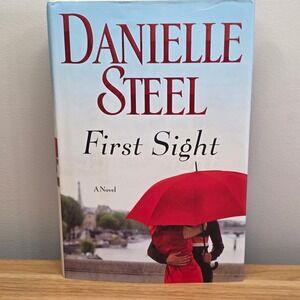 Danielle Steel First Sight A Novel Hardcover Book 2013
